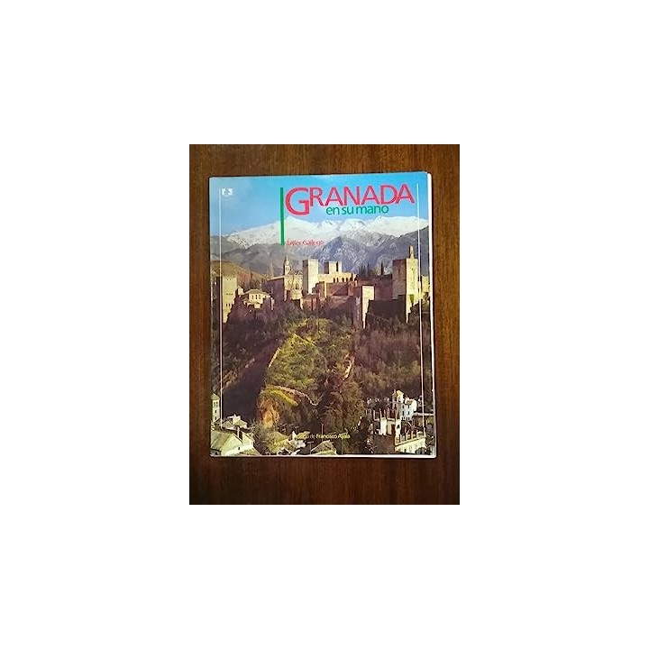 Granada en su mano - Javier Gallego